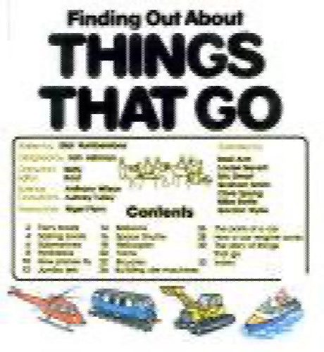 Finding Out about Things that Go by Eliot Humberstone64269831898243110