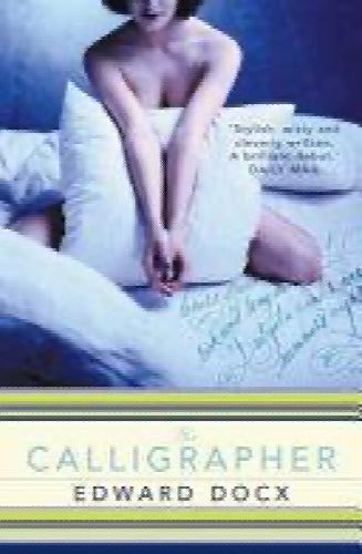 The Calligrapher by Edward Docx Carousel 1