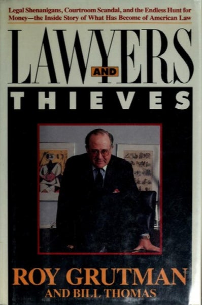 Lawyers and thieves by Roy Grutman, Bill Thomas64502631209089110