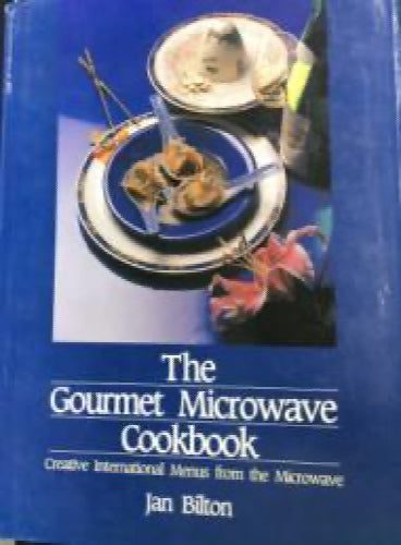 The Gourmet Microwave Cookbook by Jan Bilton64347901817730110