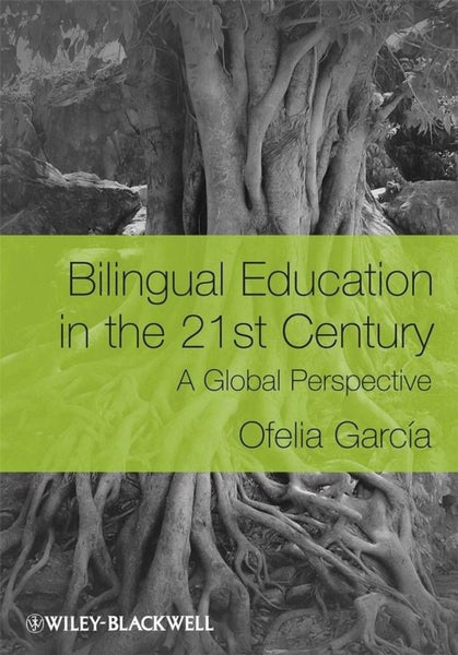 Bilingual Education in the 21st Century by Ofelia GarcA­a - Paperback Carousel 1
