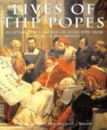 Lives of the popes by Michael J Walsh (editor)64512642751618110