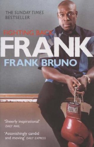 Frank fighting back by Frank Bruno, K. Mitchell64361186946435110