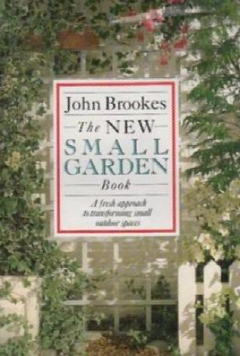 The new small garden book by John Brookes64517040736129110