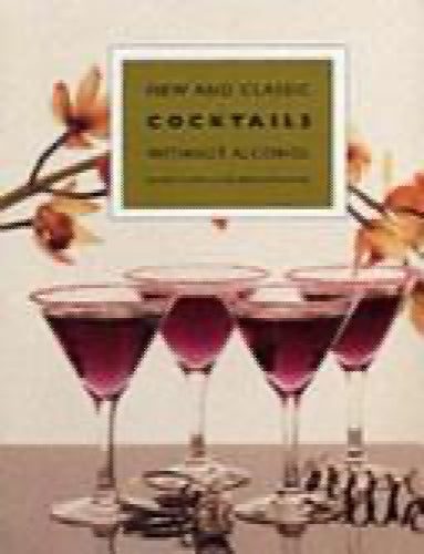 New and Classic Cocktails Without Alcohol by Richard Sutton, Robert Sutton64516842774657110