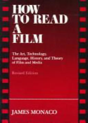 How to read a film by James Monaco64446356091394110