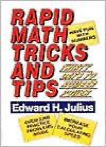 Rapid math tricks and tips: 30 days to number power by Edward H. Julius64214551647875110