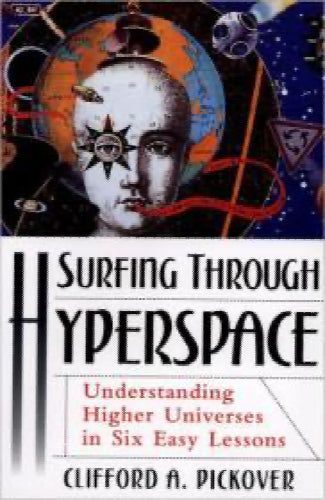 Surfing through hyperspace by Clifford A. Pickover64524044613762110