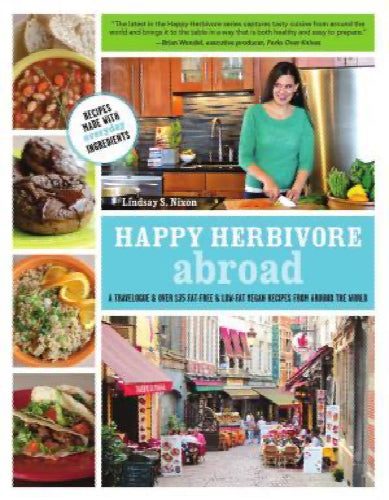 Happy Herbivore Abroad by Lindsay S. Nixon Carousel 1