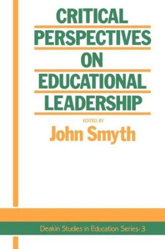 Critical Perspectives On Educational Leadership / Edition 1 by John Smyth Carousel 1