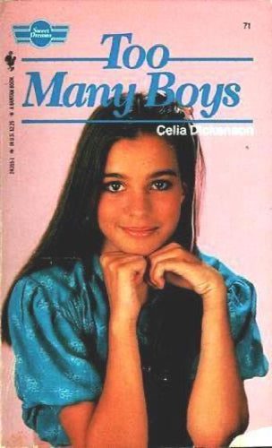 Too Many Boys by Celia Dickenson64379449840130110