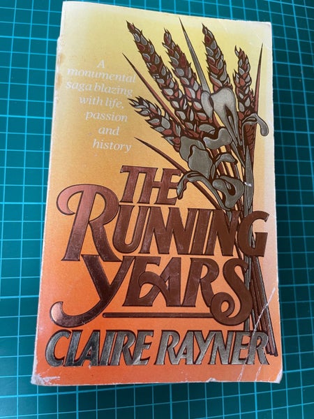 The Running Years by Claire Rayner64302053888001110
