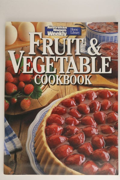 Fruit and Vegetable Cook Book by The Australian Women's Weekly64457633561602110