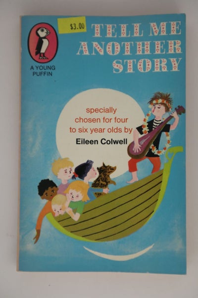 Tell Me Another Story: A Collection For Fours To Sixes by Eileen Colwell, Gun...64496384275457110