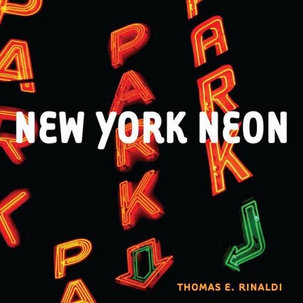 New York Neon by Thomas E. Rinaldi - Paperback Carousel 1