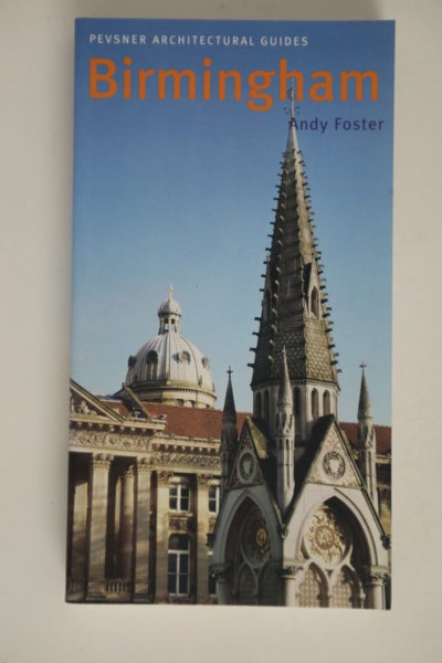 Birmingham: Pevsner City Guide by Andy Foster Carousel 1