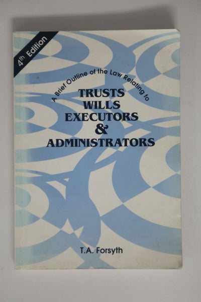 Trusts wills executors & administrators by T.A.S. Hayllar, et al Carousel 1