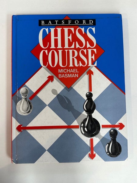 Batsford Chess Course by Michael Basman64493857459841110