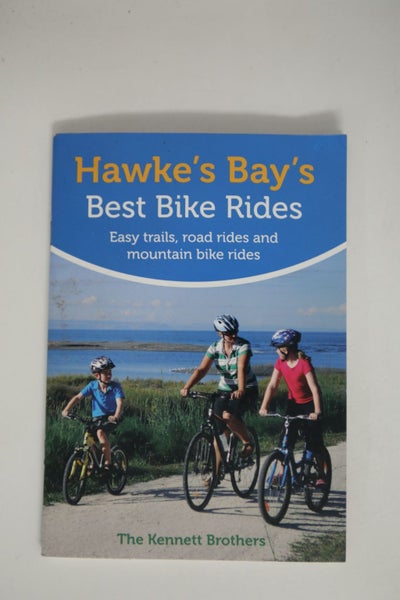 Hawke's Bay's best bike rides by The Kennett Brothers630003939765781114