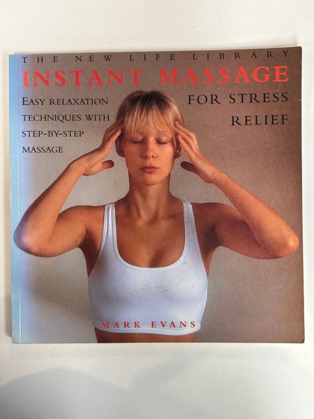Instant Massage for Stress Relief by Mark Evans630008036572171113