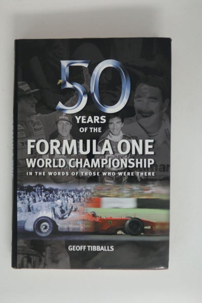 Fifty Years of Formula 1 World Championship by Geoff Tibballs630011001593611112