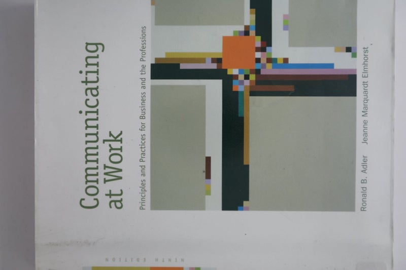 Communicating at Work: Principles and Practices for Business and the Professi...630016938818591110