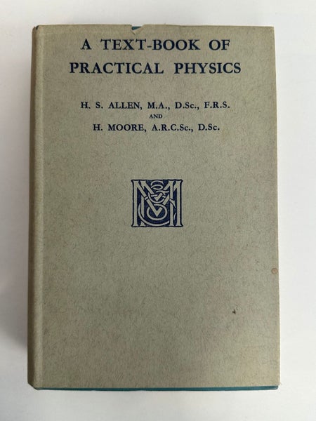 A Text-Book of Practical Physics by H.S. Allen64494974110850110