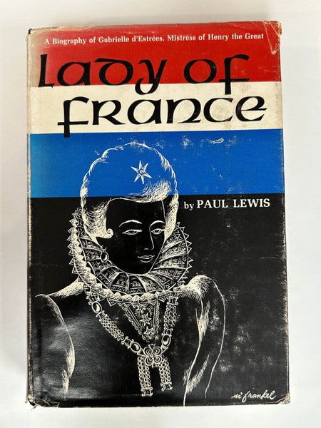 Lady of France by Paul Lewis630038325391381123