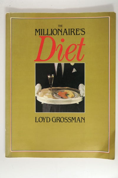 The Millionaire's Diet by Loyd Grossman64490927997187110
