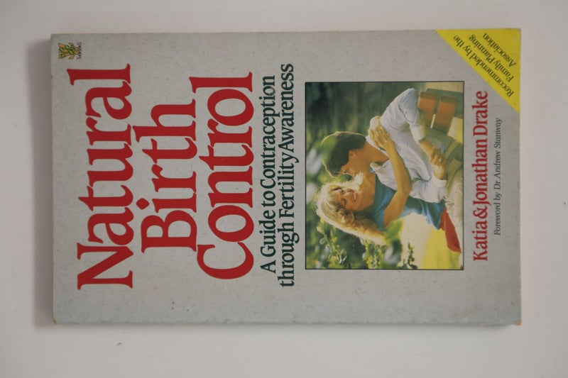 Natural Birth Control: A Practical Guide to Fertility Awareness by Katia Drak...629347265182741115