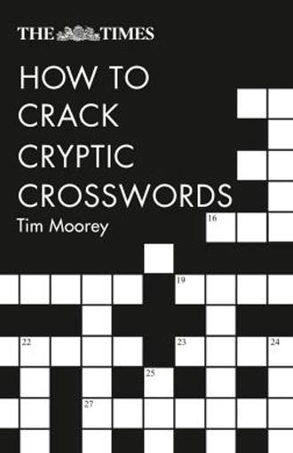 The Times How to Crack Cryptic Crosswords (The Tim Carousel 1
