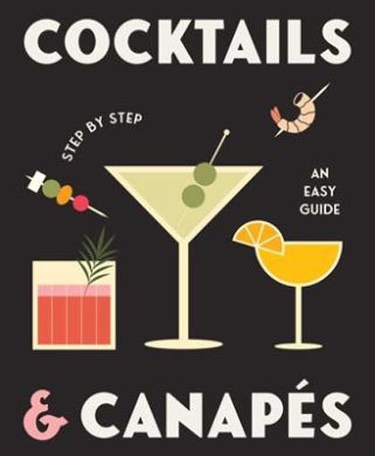 Cocktails and Canapes Step by Step: An Easy Guide Carousel 1