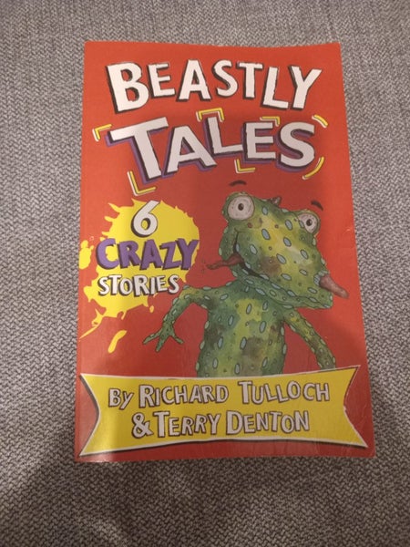 Beastly Tales (6 x crazy stories in 1) - Richard Tulloch & Terry Denton Carousel 1