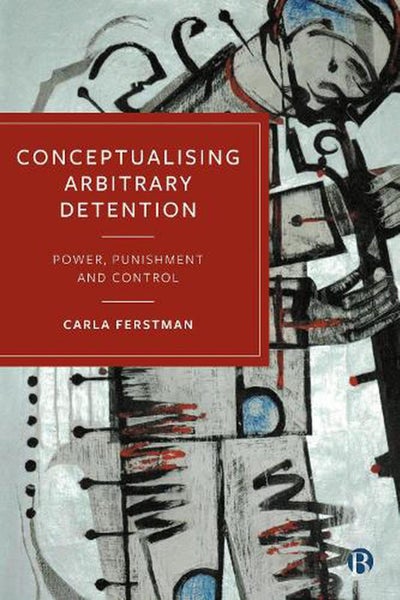 Conceptualising Arbitrary Detention by Carla Ferstman - Paperback Carousel 1