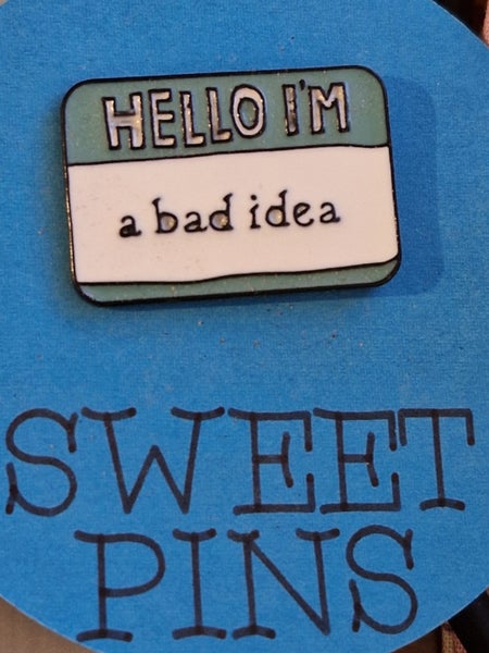 Hello I'm a bad idea - Funny bold enamel pin Carousel 1