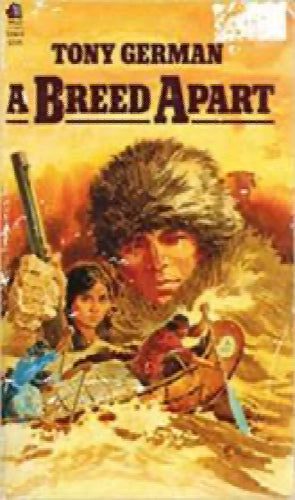 A Breed Apart by Tony German64454129748994110