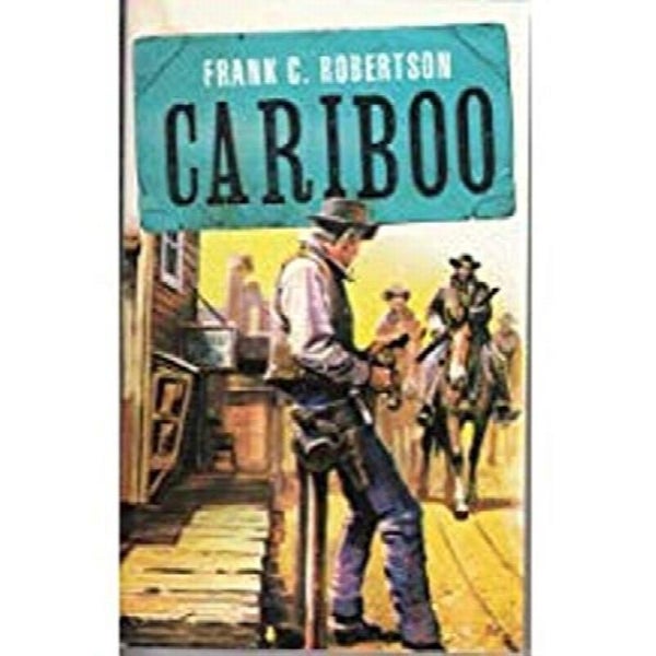 Cariboo by Frank C. Robertson64376546928259110