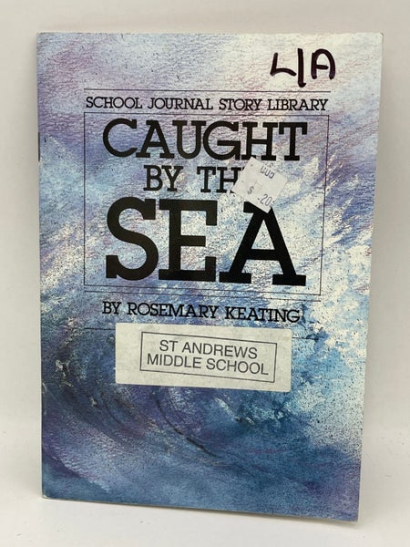 Caught by the Sea (School Journal Story Library) by Rosemary Keating64494565971713110
