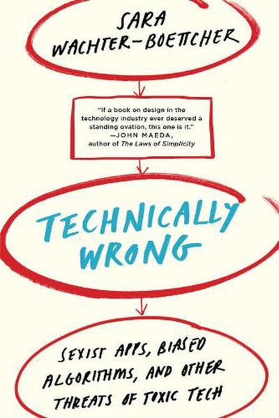 Technically Wrong by Sara Wachter-Boettcher - Paperback Carousel 1
