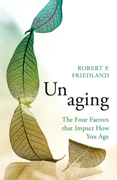 Unaging by Robert P. Friedland - Paperback Carousel 1