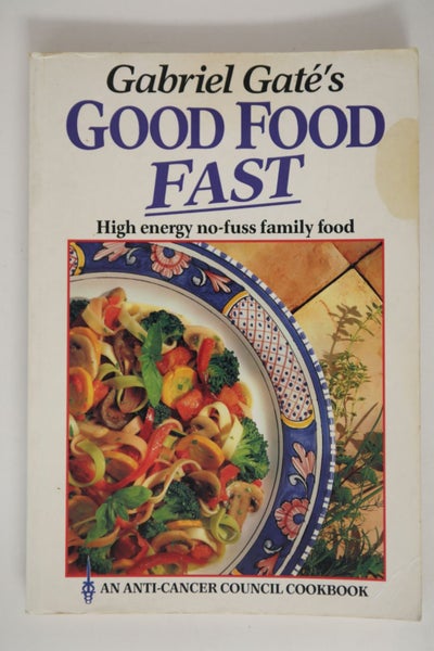 Gabriel Gate's Family Food - 150 fresh and easy lucious recipes for life heal...64379863442178110