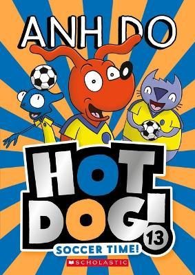 Soccer Time! (Hot Dog! #13) Carousel 1
