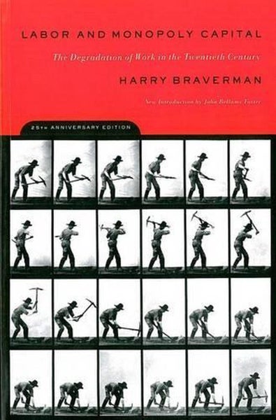 Labor and Monopoly Capitalism by Harry Braverman - Paperback Carousel 1