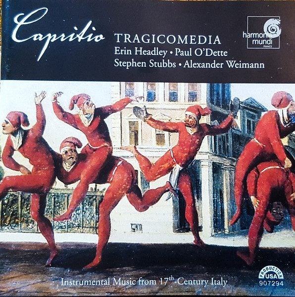 TRAGICOMEDIA Capritio 17th C ITALY INSTRUMENTAL Paul O'Dette Stephen Stubbs CD Carousel 1