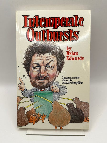 Intemperate outbursts by Brian Edwards64262070444418110