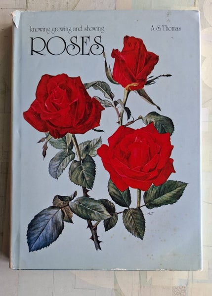 Knowing, Growing And Showing Roses By A. S. Thomas - 1975 Carousel 1