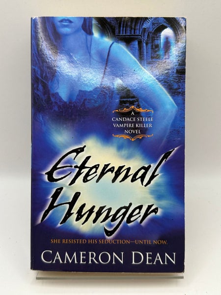 Eternal Hunger by Cameron Dean64341787929474110