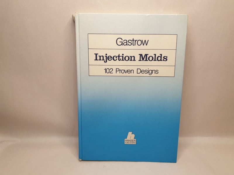 Gastrow Injection Molds: 102 Proven Designs by Klaus Stoeckhert - 1983 Carousel 1
