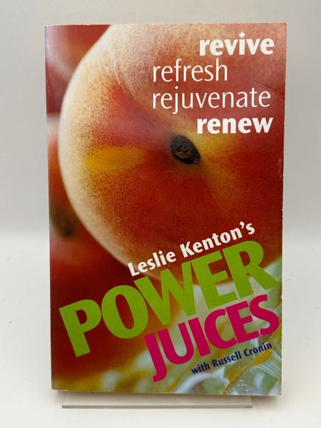Power Juices by Leslie Kenton64219309541634110