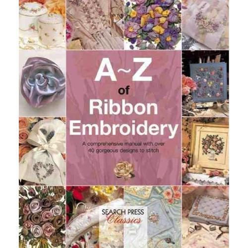 Search Press A-Z of Ribbon Embroidery Carousel 1